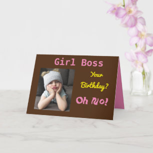 Carte Fille Patron Anniversaire Oh Non ! Ravi Amusant