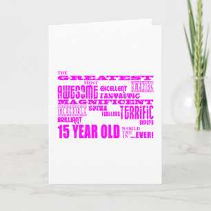 Carte Filles 15e anniversaire : Rose Plus grand 15 ans