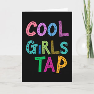 Carte Filles cool Tap Danse Danseuse Femmes Enfants