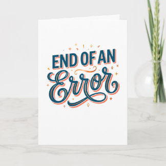 Carte Fin d'une Erreur — Félicitations pour votre Nouvel