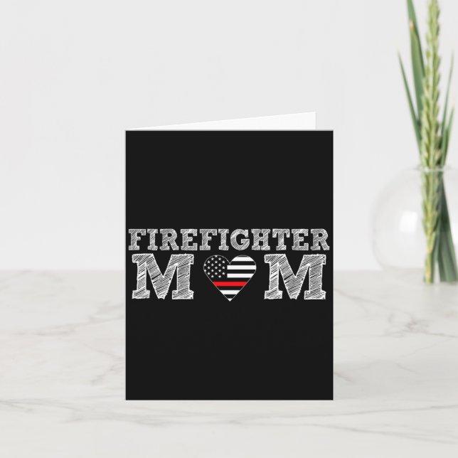 Carte Firefighter Mom Fireman Gift Proud Firefighter Quo (Devant)