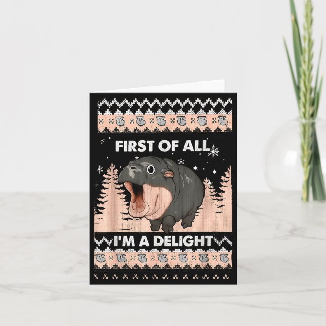 Carte First Of All I'm A Delight Funny Hip Christmas Ugl (Devant)