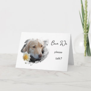 Carte *~ Fleur AP61 Can We Talk - Chien malheureux