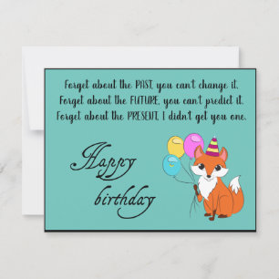 Carte Forget about the past, you can't -Funny Birthday