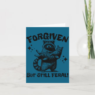 Carte Forgiven But Still Feral Raccoon Scripture Design