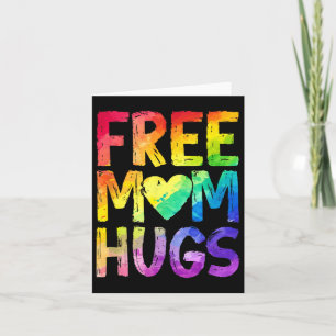 Carte Free Mom Hugs Lgbt Pride Lgbtq Lesbienne Gay Rainb