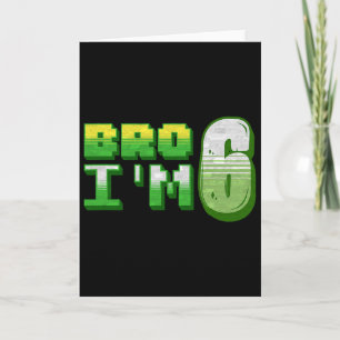 Carte Frère je suis 6 Gamer Boy Pixel Numéro Sixième Ann