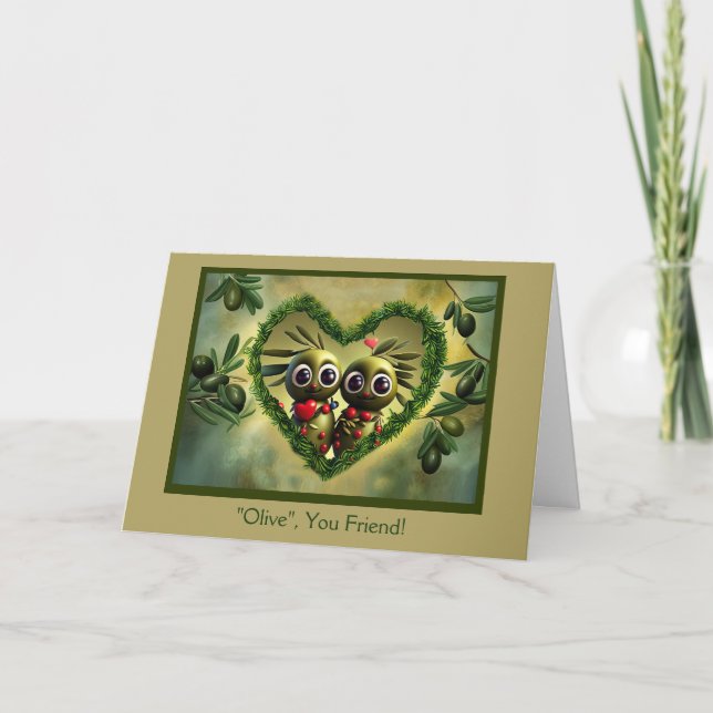 Carte Friend Happy Valentines Day Funny Cute Olives (Devant)