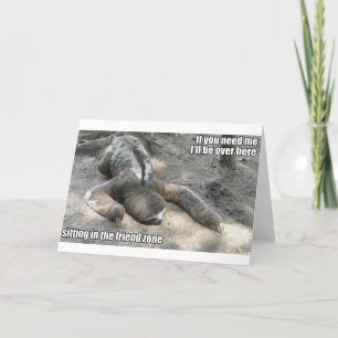 Carte Friend Zone Sloth