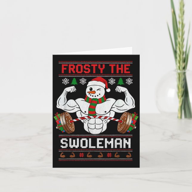 Carte Frosty The Swoleman Ugly Christmas Sweater Funny X (Devant)