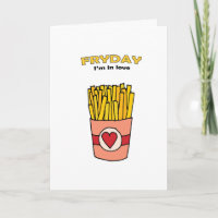 Fry Day Je suis dans Love Anniversary Card
