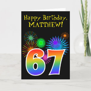 Carte Fun Fireworks + Rainbow Motif "67" Anniversaire #