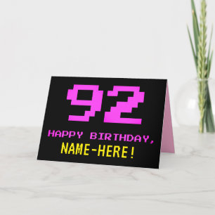 Carte Fun, Nerdy, Geeky, Pink, 8-Bit Style 92nd Birthday