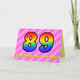 Carte Fun Pink Stripes, Hearts, Rainbow # 89th Birthday