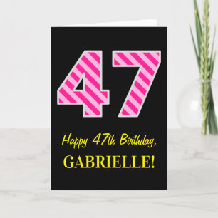 Carte Fun rose rayé "47"; Joyeux 47e anniversaire; Nom