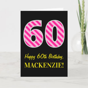 Carte Fun rose rayé "60"; Joyeux 60e anniversaire; Nom