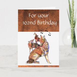 Carte Funny 102e anniversaire Howling Coyote