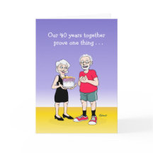 Funny 40th Anniversary Card