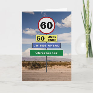 Carte Funny 60th Birthday Humour Road Signes Ajouter vot