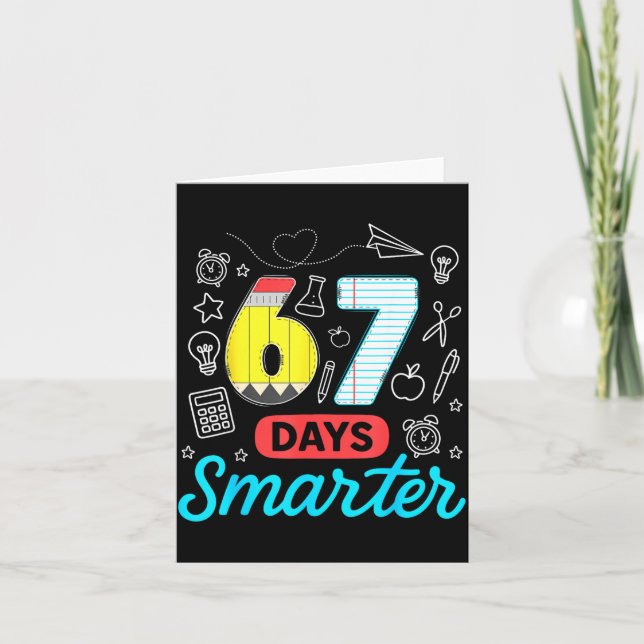 Carte Funny 67 Days Smarter Six Seven Meme Teachers Stud (Devant)
