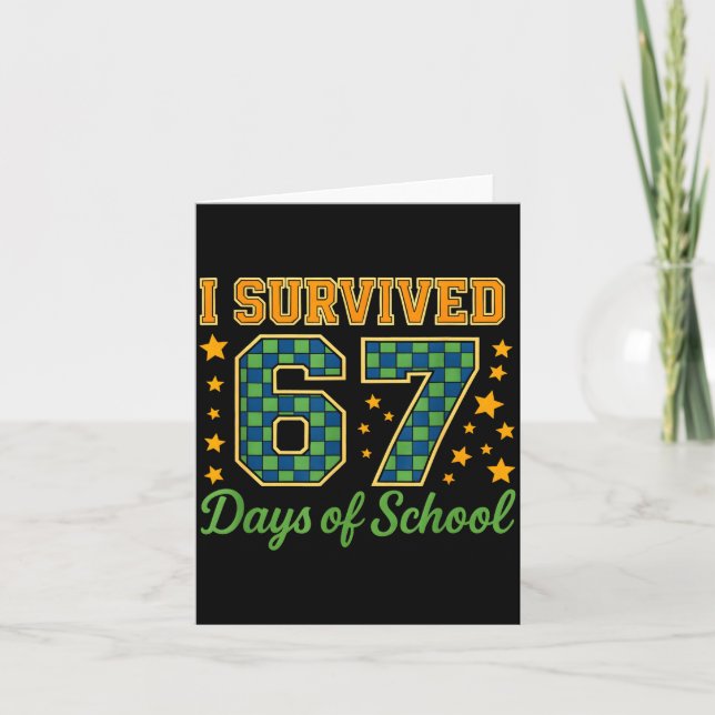 Carte Funny 67 School Meme Design _ I Survived 67 Days  (Devant)