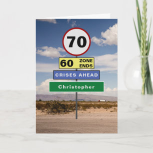 Carte Funny 70th Birthday Humour Road Signes Ajouter vot