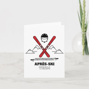 Carte Funny Apres Ski Team - Great Snow Lovers Cadeau