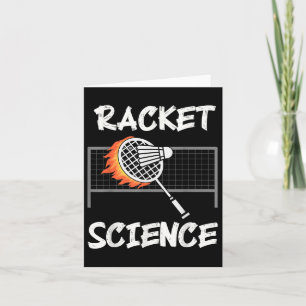 Carte Funny Badminton Humour Racket Science Shuttle Spor