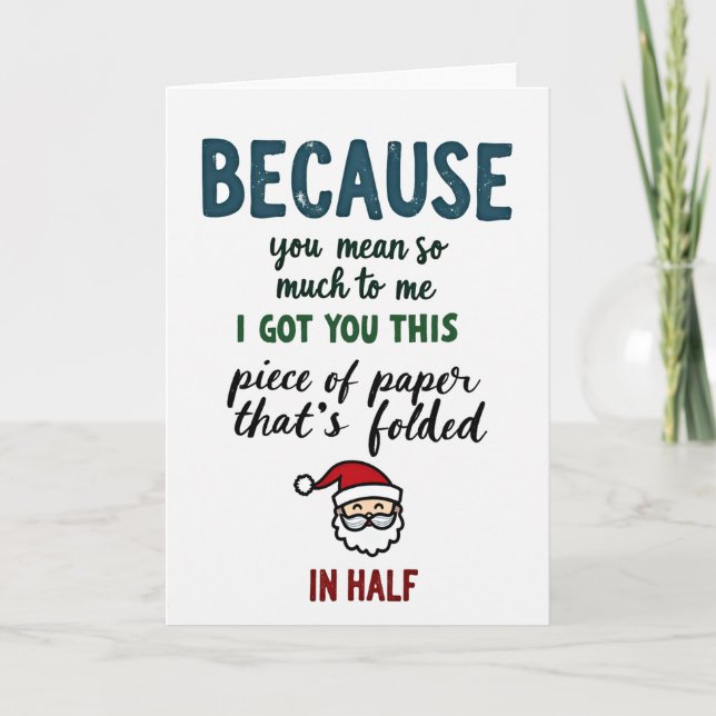 Carte Funny Because You Mean So Much Greeting Card (Devant)