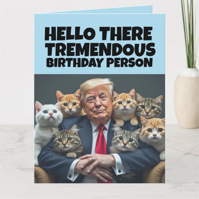 CARTE FUNNY BIRTHDAY TRUMP GREETING CAT CARD (Devant)