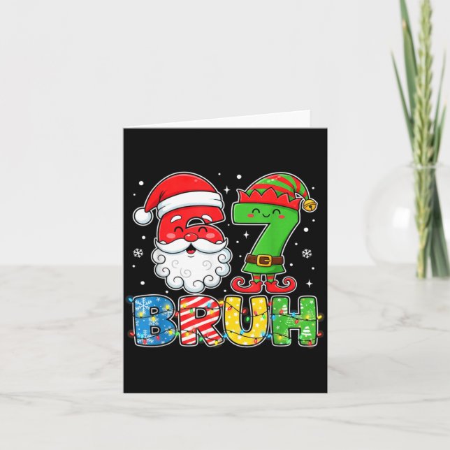 Carte Funny Bruh 67 Six Seven Christmas 6 7 Meme Boy Gir (Devant)