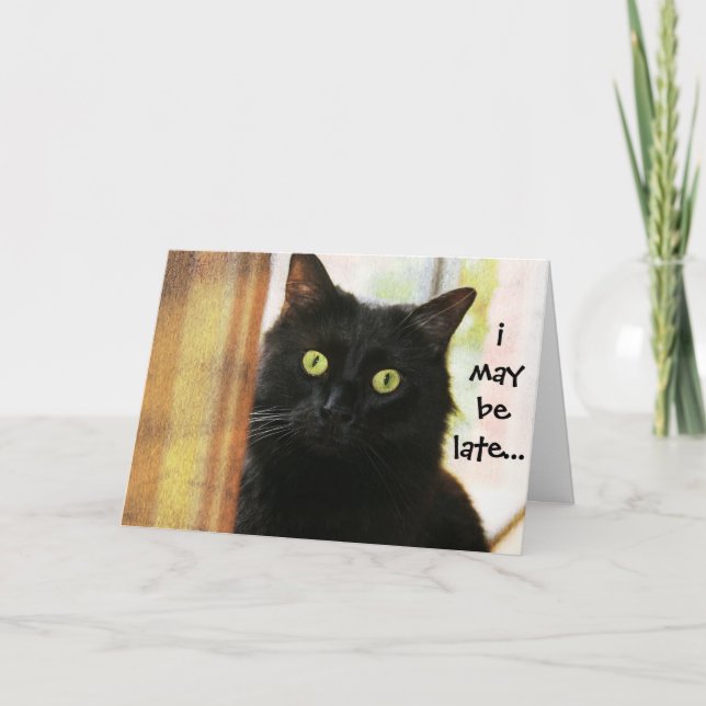 Carte Funny Cat Belated Birthday Card, je n'ai pas eu de (Devant)