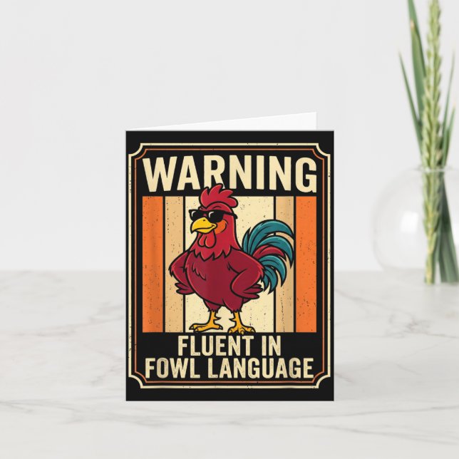 Carte Funny Chicken Rooster Humor Warning Fluent In Fowl (Devant)