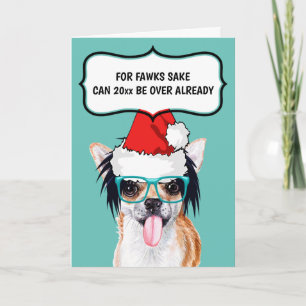 Carte Funny Chihuahua souhaitant une année sur la blague