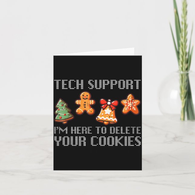 Carte Funny Christmas Tech Suprt I'm Here To Delete Your (Devant)