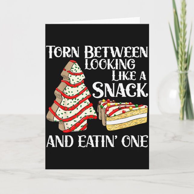 Carte Funny Christmas Tree Cake Torn Between Looking Lik (Devant)