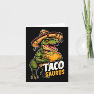 Carte Funny Cinco De Mayo Tacosaurus Taco Dinosaur T Rex