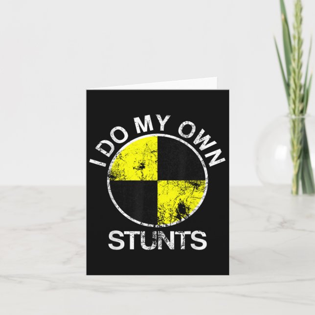 Carte Funny Craest Dummy I Do My Own Stunts  (Devant)