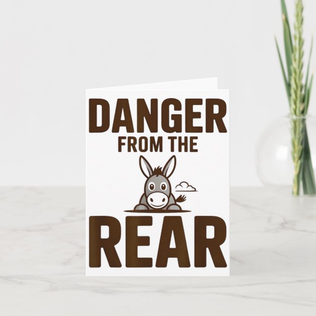 Carte Funny Danger From The Rear, Humor Women Attitude  (Devant)