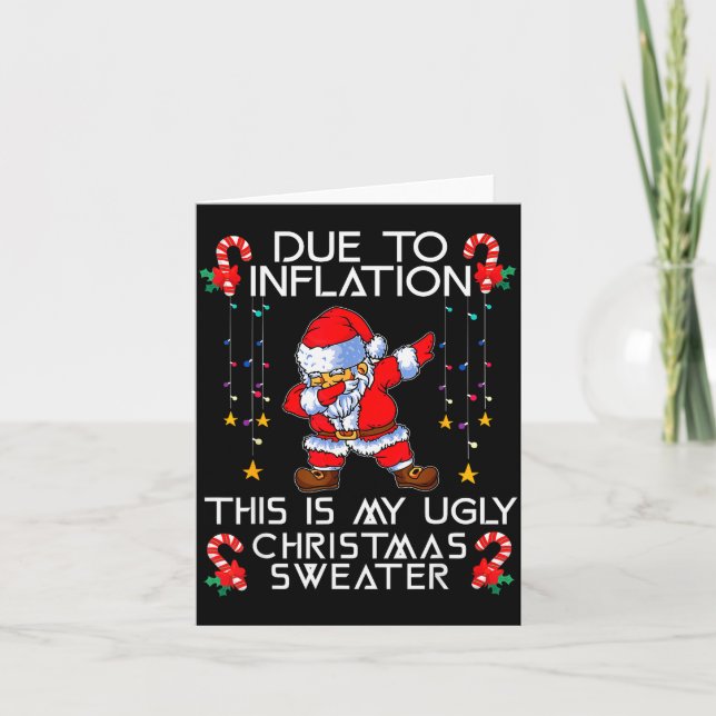 Carte Funny Due To Inflation This Is My Ugly Christmas S (Devant)