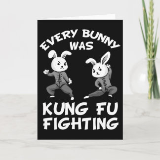 Carte Funny Every Bunny Was Kung Fu Fighting Gift For Bo
