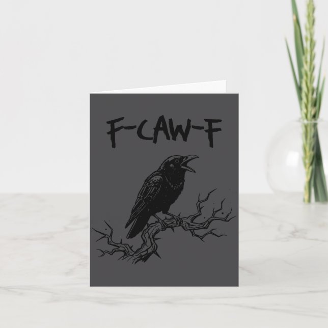 Carte Funny F Caw F Crow Raven Pun  (Devant)