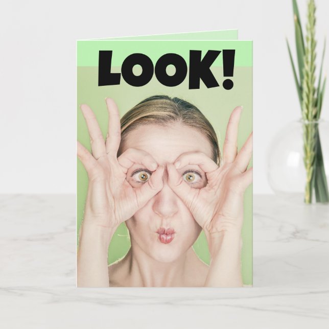 CARTE FUNNY FACE WOMAN HEUREUX ANNIVERSAIRE REGARDEZ ! S (Devant)