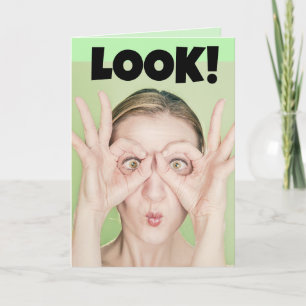 CARTE FUNNY FACE WOMAN HEUREUX ANNIVERSAIRE REGARDEZ ! S