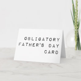 Carte Funny Fête des pères obligatoire