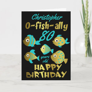 Carte Funny Fish 80e anniversaire