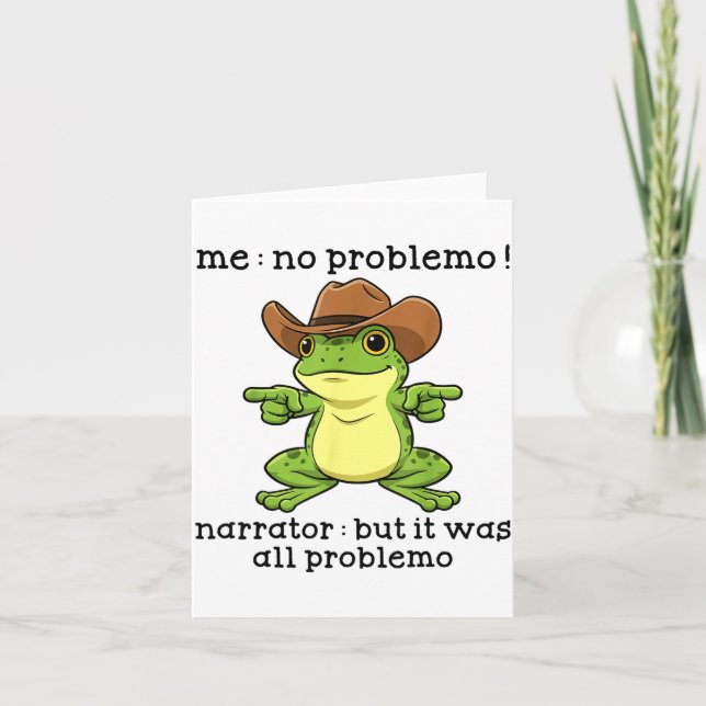 Carte Funny Frog Me No Problemo Narrator But It Was All  (Devant)