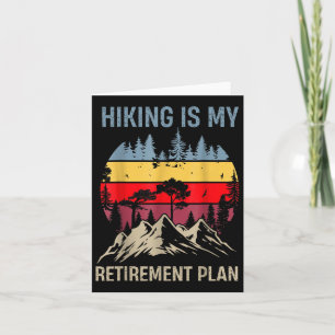 Carte Funny Hiker Randonnée Retraitée Est Mon Régime De 