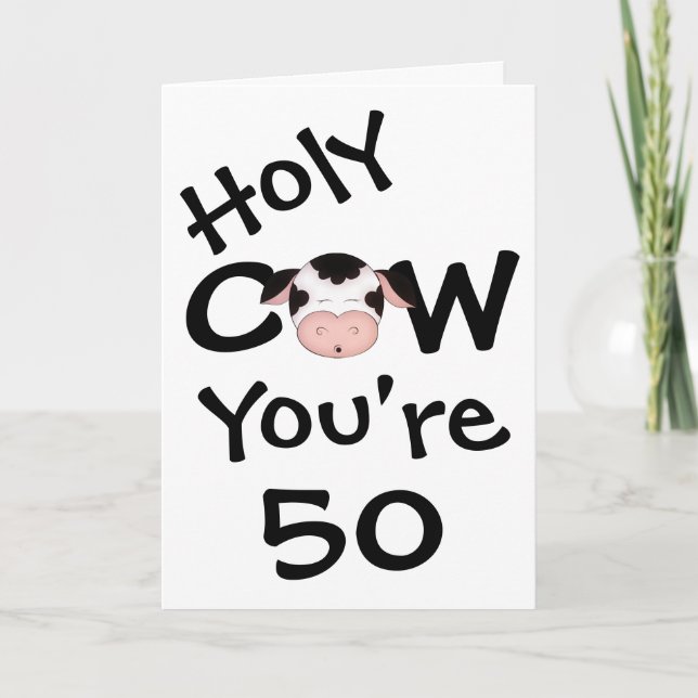 Carte Funny Holy Cow Vous avez 50 ans Humoristique Anniv (Devant)
