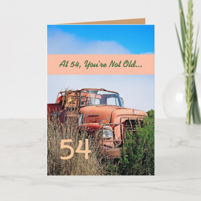 Carte FUNNY Joyeux 54ème anniversaire - Camion Orange Vi (Devant)